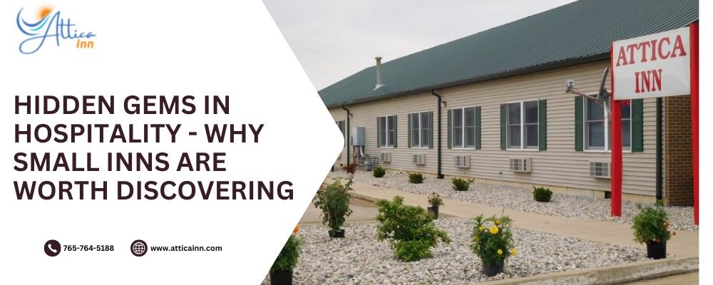 Hidden Gems in Hospitality - Why Small Inns are Worth Discovering